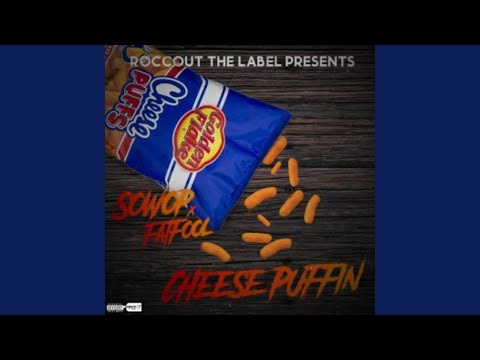 Cheese Puffin' (feat. SoWop)