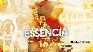 MC Kelvinho - Essência (DJ Oreia)