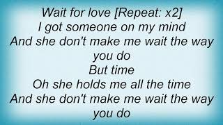 Josh Ritter - Wait For Love Lyrics