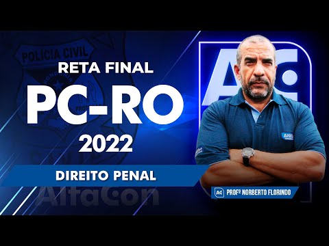 Reta Final PC RO 2022 - Direito Penal - AlfaCon
