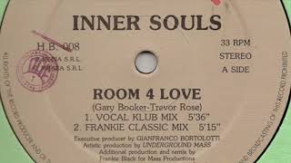 Inner Souls - Room 4 Love (Vocal Klub Mix)