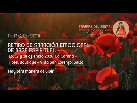 Retiro de Sanación Emocional de Base Espiritual –SAN LORENZO-SALTA-