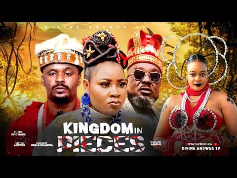 Kingdom In Pieces Pt 1 | Zubby Micheal | Ugegbe Ajaelo | Divine Answer | A New 2025 Nollywood Movie