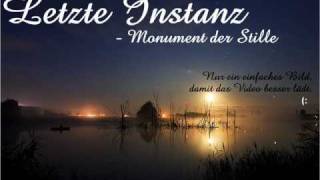 Letzte Instanz - Monument der Stille (mit Lyrics in der Beschreibung)