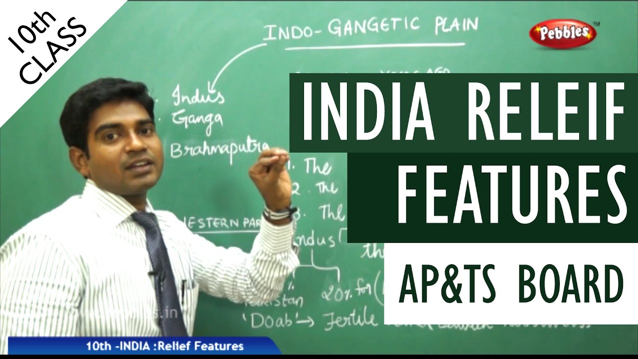 India Relief Features full lesson | Class 10 Social studies | AP&TS syllabus
