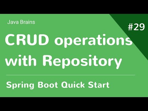 Spring Boot Quick Start 29 - Making Crud Operations with Repository
