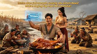 Download lagu Lintas alam jadi sampah, untung ada sistem dewa! Makan daging tiap hari, desa berlutut! mp3