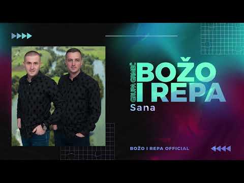Božo i Repa (Grupa Grmeč) - Sana - (Official Audio 2024)