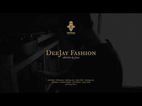 Critical Sound System - DeeJay Fashion Mixtape (Selection by Juza)