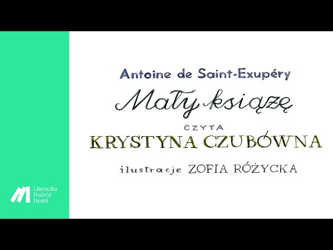 Krystyna Czubówna czyta "Mały Książę" w ramach Literackiej Podróży Hestii - audiobook