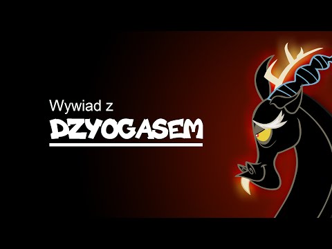 Wywiad z Dzyogasem