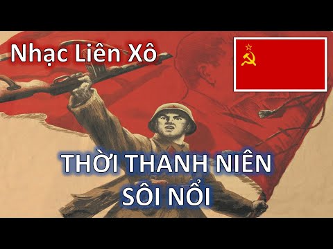 Nhạc Liên Xô: "THỜI THANH NIÊN SÔI NỔI" - Lyrics Tiếng Nga & Vietsub