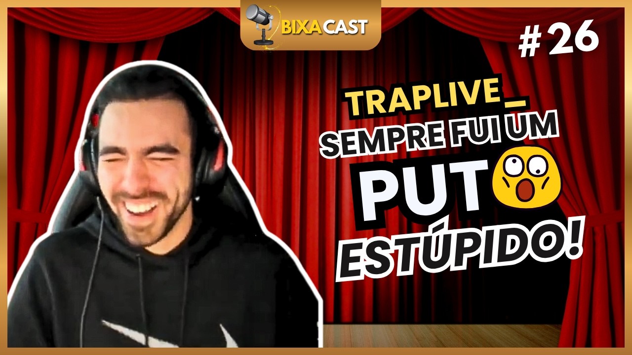 🎙️BIXACAST #26🔥 @TrapLive_  | Especialista em Quadros Elétricos