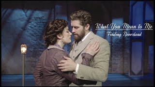 "What You Mean to Me"- FINDING NEVERLAND: Original Broadway Cast Recording (with lyrics)