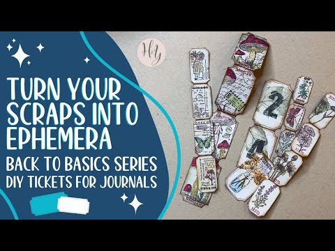 Back to Basics | DIY Ephemera - Making Tickets from Scraps