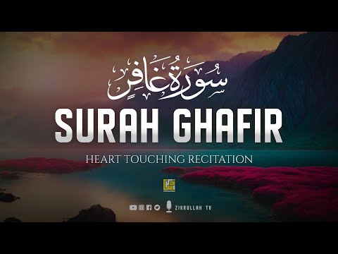 Surah Ghafirسورة غافر | Heart touching voice | Zikrullah TV