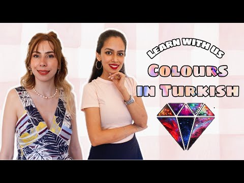 Colours in Turkish ft. Ayşe | ABC of Turkish with Upasana | Basics 🇹🇷