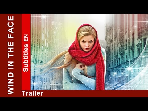 Wind in the Face. Trailer. Russian TV Series. Melodrama. StarMedia. English Subtitles