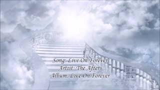 Live On Forever - The Afters