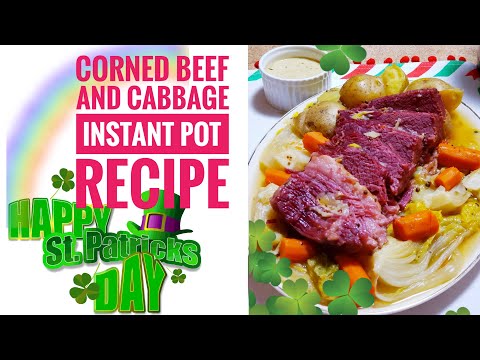 Corned Beef and Cabbage Instant Pot Recipe ☘☘☘