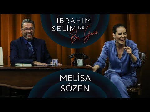 İbrahim Selim ile Bu Gece #50: Melisa Sözen, Yiğit Seferoğlu
