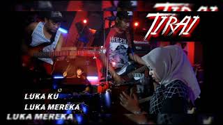 Download lagu Tirai - Lukaku Luka Mereka (Indonesia Gothic Metal) mp3 Download lagu Tirai - Lukaku Luka Mereka (Indonesia Gothic Metal) mp3