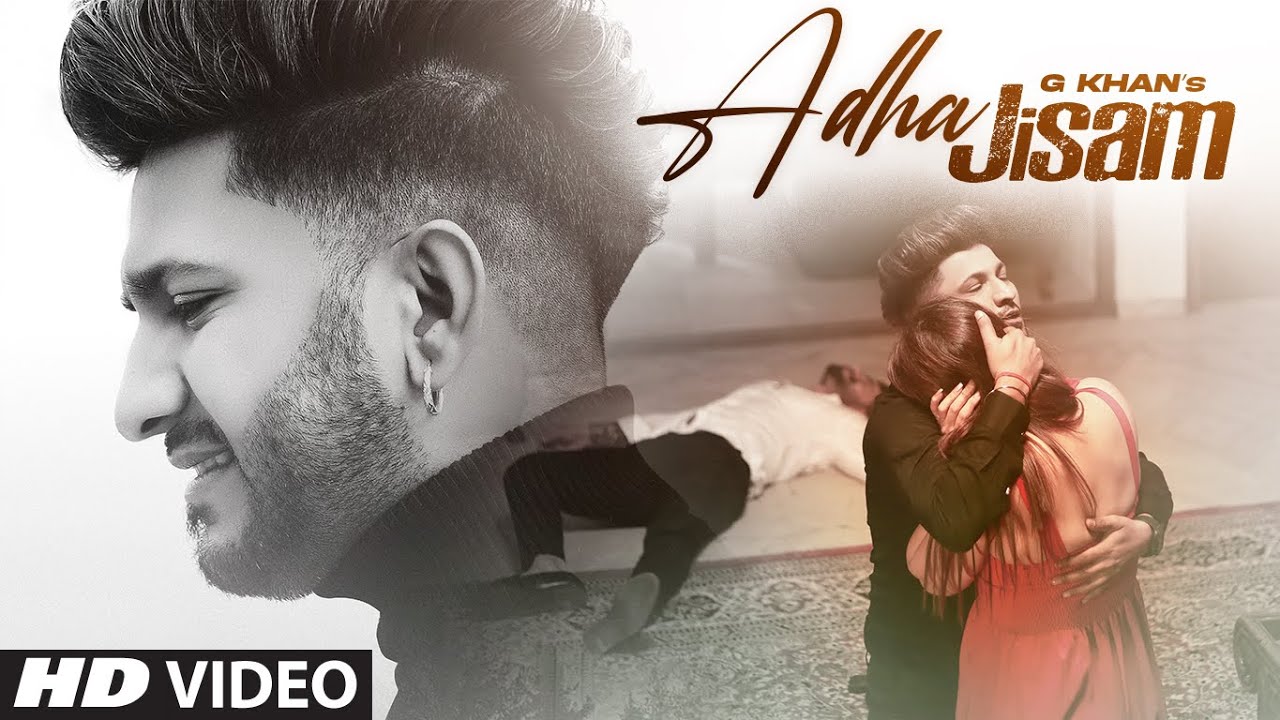 Adha Jisam Song Lyrics by G Khan