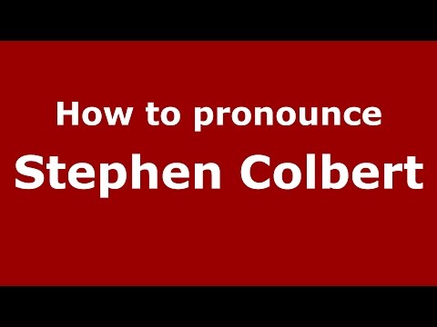 How to pronounce Stephen Colbert (American English/US)  - PronounceNames.com