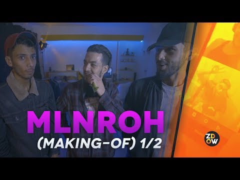 MLNROH   Mourad Oudia Arkam Feat Adel Sweezy (Making-of) 1/2