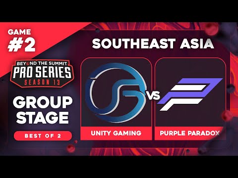 Unity Gaming vs Purple Paradox Game 2 - BTS Pro Series 13 SEA: Groups w/ Ares & Danog