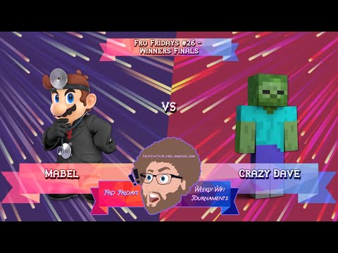 Mabel (Dr. Mario) vs. Crazy Dave (Steve) - Winners Finals - Fro Fridays #26 - Double Elim Bracket