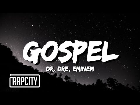 Dr. Dre - Gospel ft. Eminem (Lyrics)