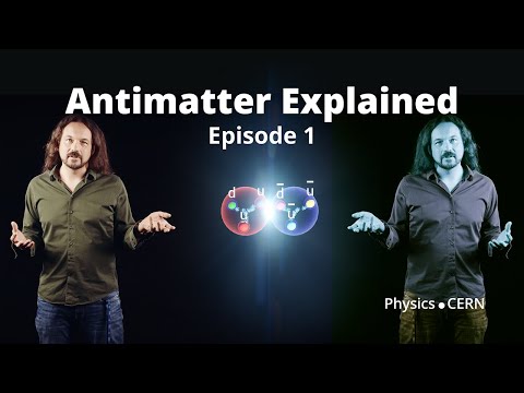 Antimatter Explained - Ep. 1