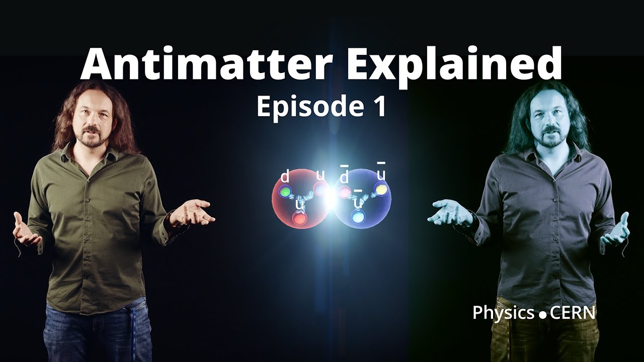 Antimatter Explained - Ep. 1