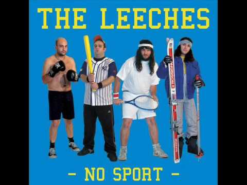 No Sport - The Leeches