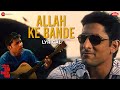 Allah Ke Bande Lyrical Waisa Bhi Hota Hai II Arshad Warsi Kailash Kher Vishal Shekhar