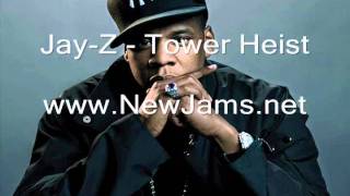 Jay-Z - Tower Heist (New Song 2011)