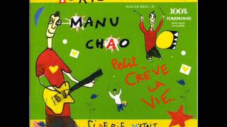 Manu Chao - J&#39;ai besoin de la lune (remix)