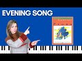 Evening Song (Alfred's Basic Piano | Level 2 Recital)