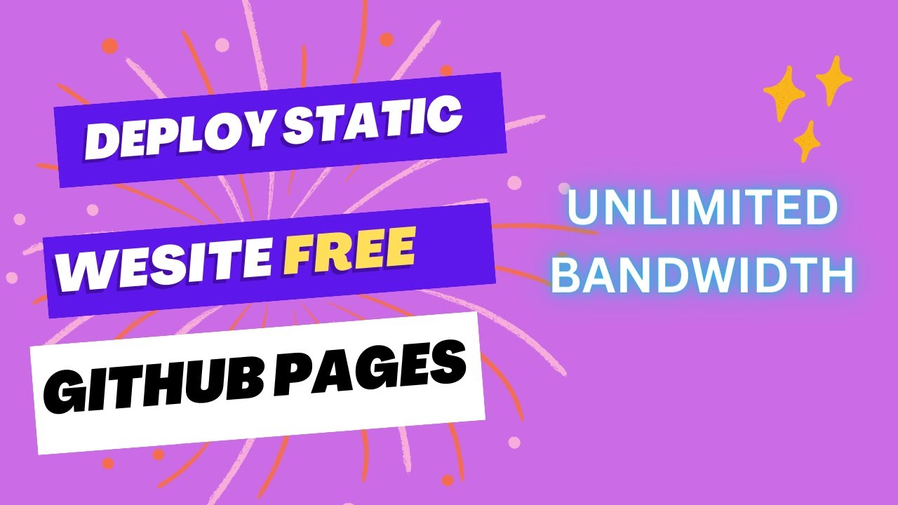 Deploy Static Website for Free with Unlimited Bandwidth ✨ - GitHub Pages - (2024) - Latest Way