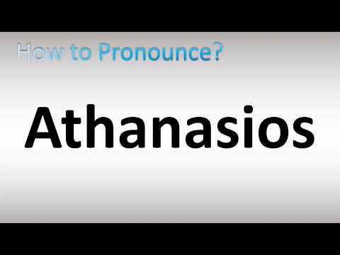 How to Pronounce Athanasios
