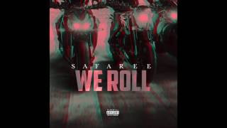 Safaree feat. Olaf - "We Roll" OFFICIAL VERSION