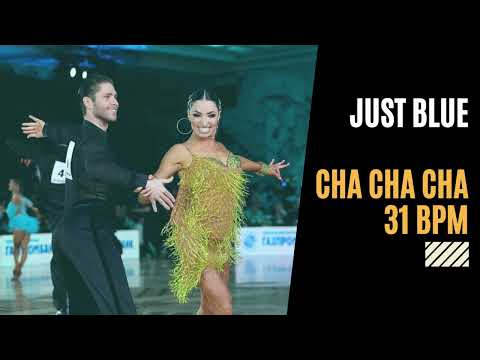 Just Blue   Cha Cha Cha (31 bpm)
