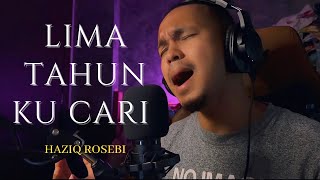Download lagu LIMA TAHUN KU CARI - Allahyarham Datuk Ahmad Jais (Cover by Haziq Rosebi) mp3