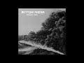 Bottom Feeder Grinding Teeth 2013 Full Album