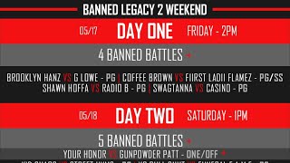 BANNED LEGACY BURNOUT ANNOUNCED