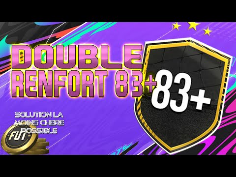 DCE DOUBLE RENFORT 83+ | SOLUTION SBC LA MOINS CHERE POSSIBLE | PACK OPENING | FUT 21