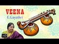 Veena - Thillana - Classical Instrumental - E.Gayathri
