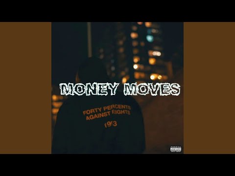 Money Moves