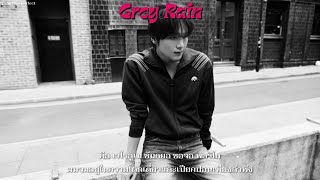 Download lagu [ THAISUB ] HAECHAN (해찬) | ' Grey Rain '  mp3